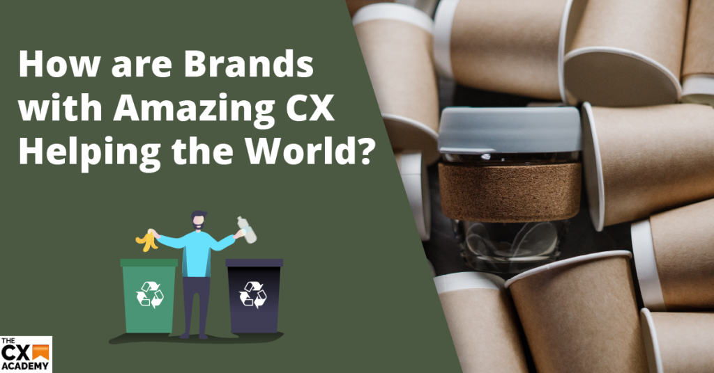 How are amazing CX Brands Helping the World? Title Image