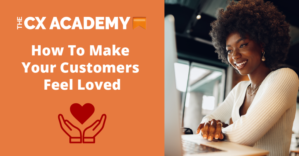 How To Make Your Customers Feel Loved Title Image